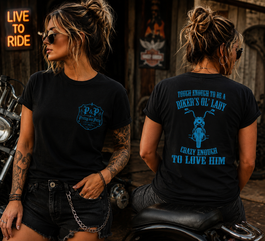 Tough Enough to Be a Biker’s Ol’ Lady T-Shirt