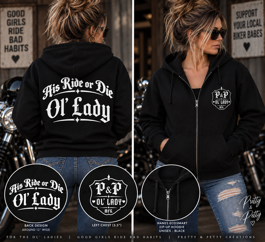 His Ride or Die Ol’ Lady Zip-Up Hoodie