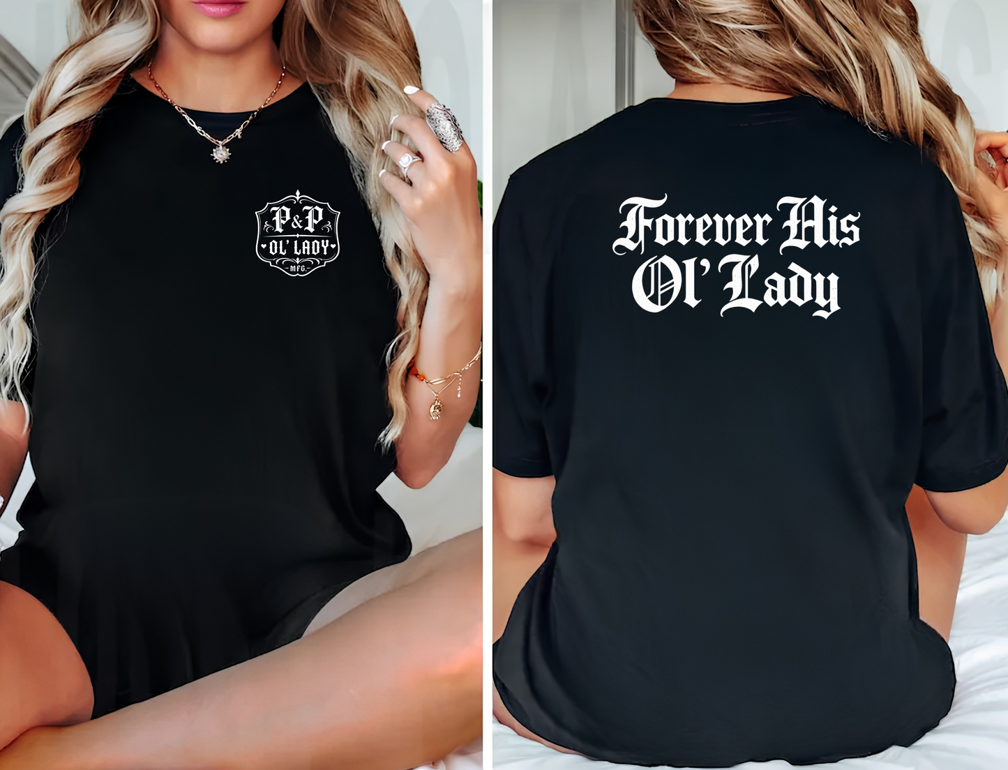Forever His Ol’ Lady T-Shirt