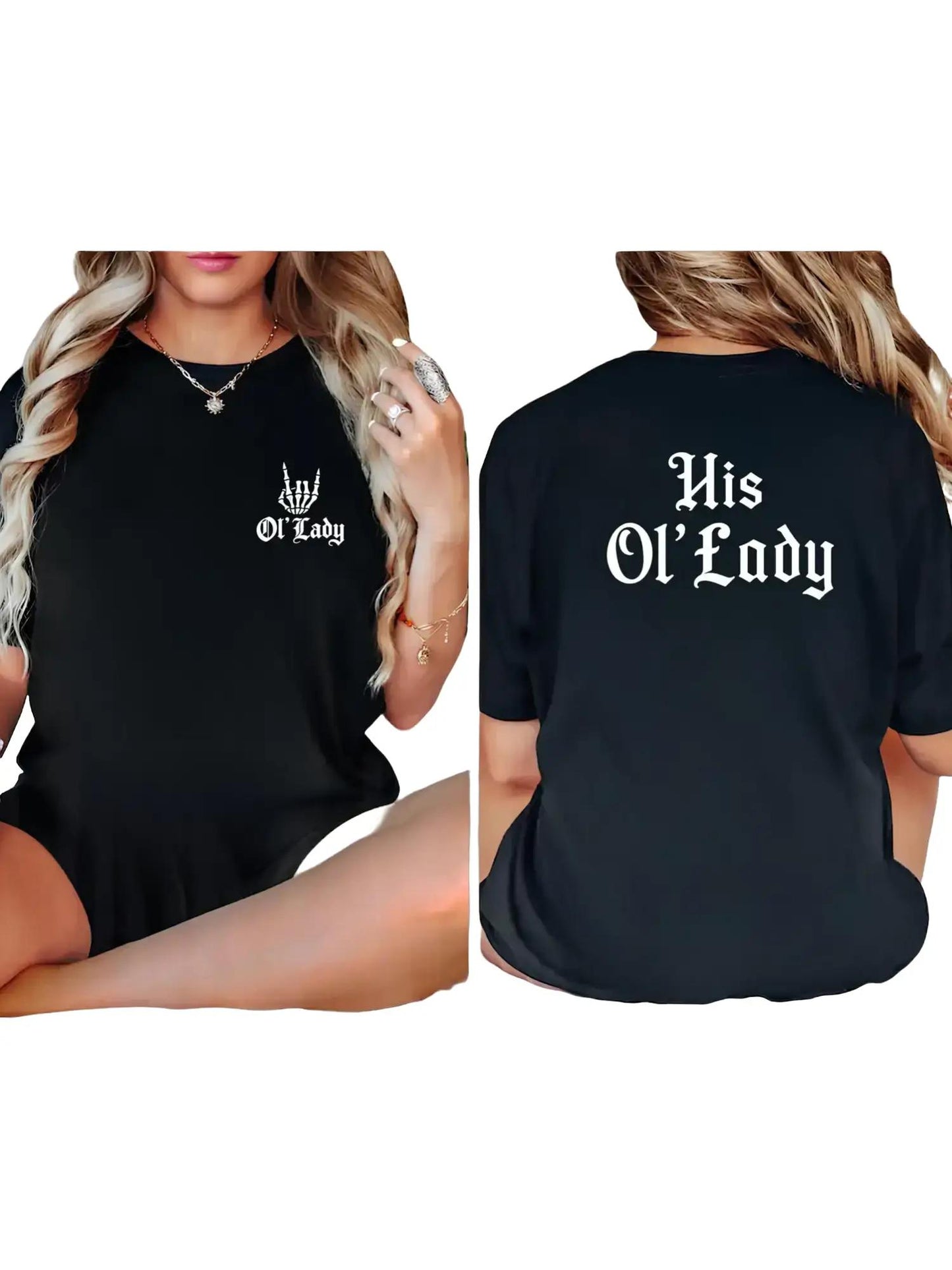 "His Ol' Lady" Ride Or Die T-Shirt