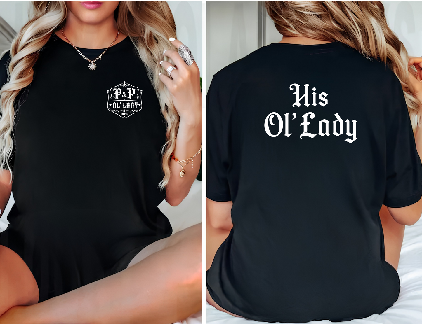 "His Ol' Lady" T-Shirt