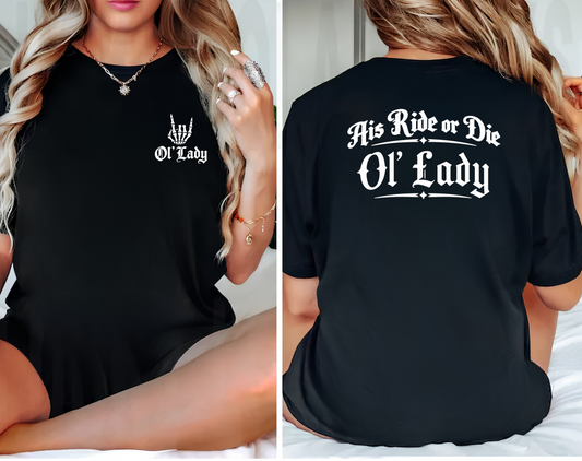 His Ride or Die Ol’ Lady Biker T-Shirt