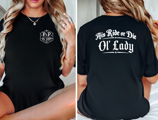 His Ride or Die Ol’ Lady Biker T-Shirt