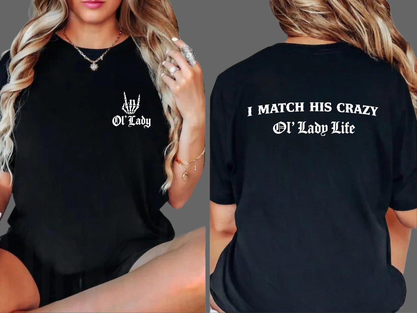 "I Match His Crazy Ol’ Lady Life" Tee